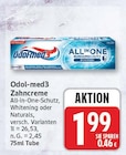 Zahncreme von Odol-med3 für 1,99 € bei EDEKA im Angebot Zahncreme von Odol-med3 im aktuellen EDEKA Prospekt