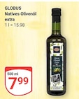 Aktuelles Natives Olivenöl extra Angebot bei GLOBUS in Mannheim ab 7,99 €