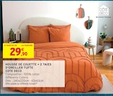 Housse de couette + 2 taies d'oreiller tufté - COTE DECO - Intermarché Super à Angers Housse de couette + 2 taies d'oreiller tufté - COTE DECO en promo chez Intermarché Super Angers à 29,90 €