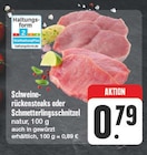 Aktuelles Schweinerückensteaks oder Schmetterlingsschnitzel Angebot bei EDEKA in Erlangen ab 0,79 €