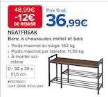 Banc à chaussures métal et bois - NEATFREAK - Costco à Champigny-sur-Marne Banc à chaussures métal et bois - NEATFREAK en promo chez Costco Champigny-sur-Marne à 36,99 €