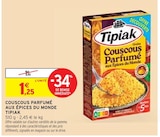 Couscous Parfumé aux Épices du Monde - Tipiak en promo chez Intermarché Poitiers à 1,25 €