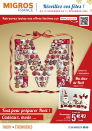 Catalogue Migros France à Ambilly, avec 48 pages Prospectus Migros France à Ambilly, "Réveillez vos fêtes !", 48 pages, 15/11/2022 - 17/12/2022