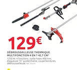 Mr.Bricolage Coggia - Promo Débroussailleuse thermique multifonction 4 en 1 42,7 cm3 Promo Débroussailleuse thermique multifonction 4 en 1 42,7 cm3 à 129,00 € dans le catalogue Mr.Bricolage à Coggia