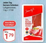 Serrano Schinken Angebote von Jeden Tag bei GLOBUS Gera für 1,79 €