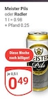 Pils im Angebot bei GLOBUS in Wolfenbüttel Pils Angebote von Meister bei GLOBUS Wolfenbüttel für 0,49 €