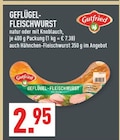 Marktkauf Marienfeld - Geflügel-Fleischwurst Angebot im Prospekt Geflügel-Fleischwurst bei Marktkauf im Marienfeld Prospekt für 2,95 €