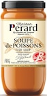 Soupe de Poissons Label Rouge - MAISON PERARD - Supermarchés Match à Calais Soupe de Poissons Label Rouge - MAISON PERARD en promo chez Supermarchés Match Calais à 4,99 €