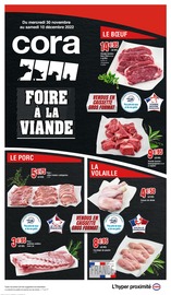 Catalogue Cora à Vendin-le-Vieil cette semaine, valable du 30/11/2022 au 10/12/2022 Prospectus Cora à Vendin-le-Vieil, "Foire à la viande", 4 pages de promos valables du 30/11/2022 au 10/12/2022