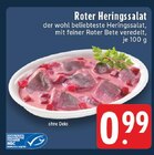 Aktuelle Feinkostlebensmittel Angebote bei EDEKA in Essen Aktuelles Roter Heringssalat Angebot bei EDEKA in Essen ab 0,99 €