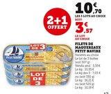 Filets de maquereaux - Petit Navire en promo chez Super U Montpellier à 10,70 €