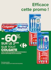 Promos Colgate dans le catalogue "J’peux pas, J’ai promos !" de Carrefour Proximité à la page 11