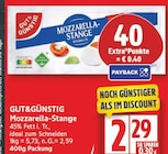 Mozzarella-Stange von Gut&Günstig im aktuellen EDEKA Prospekt