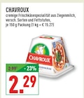 Ziegenkäse Angebote von CHAVROUX bei Marktkauf Neuss für 2,29 €