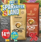 Crema d’Oro im Angebot bei E center in Hamm Crema d’Oro Angebote von Dallmayr bei E center Hamm für 13,99 €