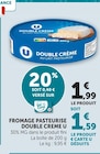 Fromage Pasteurisé Double Crème à Super U dans Venerque