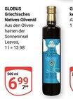 Aktuelles Griechisches Natives Olivenöl Angebot bei GLOBUS in Mannheim ab 6,99 €