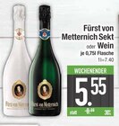 Sekt oder Wein Angebote von Fürst von Metternich bei E center Dachau für 5,55 €