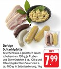 Deftige Schlachtplatte Angebote bei E center Sindelfingen für 7,99 €