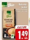 Rohrrohr-zucker im Angebot bei EDEKA in Herne Rohrrohr-zucker Angebote von EDEKA Bio bei EDEKA Herne für 1,49 €