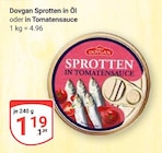 Sprotten im Angebot bei GLOBUS in Saarbrücken Sprotten Angebote von Dovgan bei GLOBUS Saarbrücken für 1,19 €