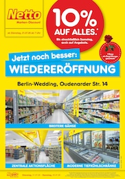 Netto Marken-Discount Prospekt für Berlin mit 4 Seiten Netto Marken-Discount Prospekt für Berlin: "Wiedereröffnung - 10% auf ALLES", 4 Seiten, 21.07.2026 - 25.07.2026