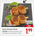 Zarte Schweinefilet-Spieße Angebote von INITIATIVE TIERWOHL bei E center Schorndorf für 1,99 €