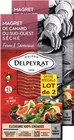 Magrets de canard du sud ouest tranchés et séchés x2 - DELPEYRAT - Intermarché Super à Aubagne Magrets de canard du sud ouest tranchés et séchés x2 - DELPEYRAT en promo chez Intermarché Super Aubagne à 5,20 €