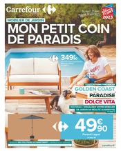 Prospectus Carrefour à Paris, "Mon petit coin de paradis", 28 pages de promos valables du 28/03/2023 au 24/04/2023