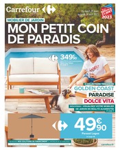 Catalogue Carrefour à Paris cette semaine, valable du 28/03/2023 au 24/04/2023 Prospectus Carrefour à Paris, "Mon petit coin de paradis", 28 pages de promos valables du 28/03/2023 au 24/04/2023