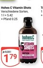 Vitamin Shots Antiox im Angebot bei GLOBUS in Kaiserslautern Vitamin Shots Antiox Angebote von Hohes C bei GLOBUS Kaiserslautern für 1,79 €