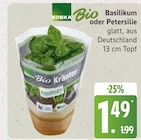 Basilikum oder Petersilie von EDEKA Bio im aktuellen EDEKA Prospekt