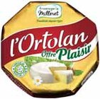 L'ORTOLAN OFFRE PLAISIR à Intermarché dans Cachan L'ORTOLAN OFFRE PLAISIR à Intermarché dans Cachan