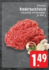 Aktuelle Rindfleisch Angebote bei EDEKA in Mönchengladbach Aktuelles Rinderhackfleisch Angebot bei EDEKA in Mönchengladbach ab 1,49 €