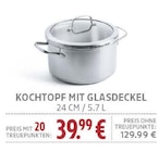Kochtopf mit Glasdeckel für 39,99 € bei E center im Angebot Kochtopf mit Glasdeckel im aktuellen E center Prospekt