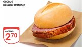 GLOBUS Kerpen - Kasseler-Brötchen Angebot im Prospekt Kasseler-Brötchen bei GLOBUS im Kerpen Prospekt für 2,70 €