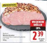 Westernbraten von Bedford für 2,39 € bei E center im Angebot Westernbraten von Bedford im aktuellen E center Prospekt