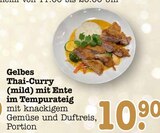Gelbes Thai-Curry (mild) mit Ente im Tempurateig im E center Prospekt Gelbes Thai-Curry (mild) mit Ente im Tempurateig von im aktuellen E center Prospekt für 10,90 €