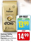 Kaffee Crema d’Oro im Angebot bei E center in Rüsselsheim Kaffee Crema d’Oro Angebote von Dallmayr bei E center Rüsselsheim für 13,99 €