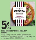 Pizza surgelée imperia - CROSTA MOLLICA en promo à 5,45 € chez E.Leclerc Pizza surgelée imperia - CROSTA MOLLICA dans le catalogue E.Leclerc