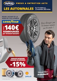 Prospectus Garages & Automobile Vulco en cours, LES AUTOMNALES, 8 pages, 15/10/2025 - 22/11/2025 Catalogue Garages & Automobile Vulco en cours à Millau et alentours, LES AUTOMNALES, 8 pages, 15/10/2025 - 22/11/2025