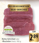 Kalbs-Schnitzel bei EDEKA im Pirmasens Prospekt für 2,89 €