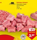 Aktuelles Schinken-Gulasch Angebot bei Netto Marken-Discount in Koblenz ab 3,89 €