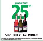 Promo 25% en Avantage carte sur tout Vilaveroni à  dans le catalogue Intermarché Express à Arcachon