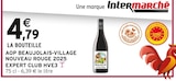 AOP Beaujolais-Village Nouveau Rouge 2025 Expert Club HVE3 - Intermarché Super AOP Beaujolais-Village Nouveau Rouge 2025 Expert Club HVE3 à 4,79 € dans le catalogue Intermarché Super