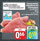EDEKA - Schweineschnitzel Angebot im Prospekt Schweineschnitzel bei EDEKA im Prospekt "" für 0,59 €