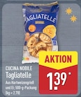 Tagliatelle im ALDI Nord Prospekt Tagliatelle von Cucina Nobile im aktuellen ALDI Nord Prospekt für 1,39 €