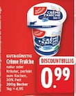 Crème Fraîche von GUT&GÜNSTIG für 0,99 € bei EDEKA im Angebot Crème Fraîche von GUT&GÜNSTIG im aktuellen EDEKA Prospekt