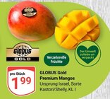 Premium Mangos Angebote von Globus Gold bei GLOBUS Saarbrücken für 1,99 €