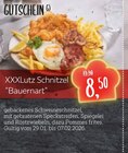 Gutschein XXXLutz Schnitzel “Bauernart“ im Angebot bei XXXLutz Möbelhäuser in Mülheim Gutschein XXXLutz Schnitzel “Bauernart“ Angebote bei XXXLutz Möbelhäuser Mülheim für 8,50 €